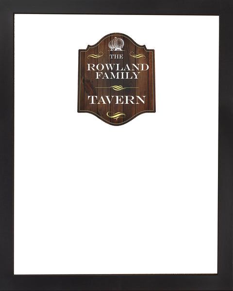 DRY ERASE BOARD 18 X 22: OLD TAVERN BAR LOGO (ADD YOUR NAME!)